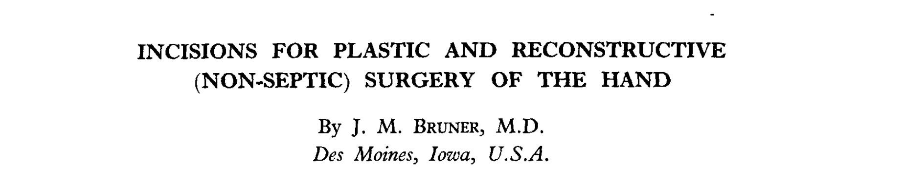 Volar Incisions Bruner Mid Lateral And Others