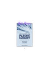 Key Notes on Plastic Surgery - Book Review